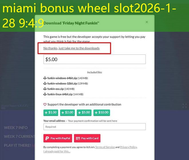 miami bonus wheel slot miami bonus wheel slot